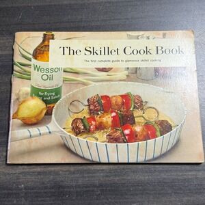 Wesson Oil Skillet Cookbook Vintage 1950s Recipes‎ Glamorous Skillet Cooking